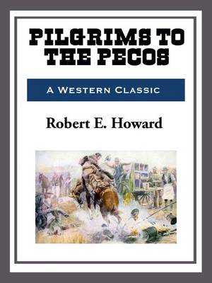 Book cover for Pilgrims to the Pecos