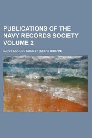 Cover of Publications of the Navy Records Society Volume 2