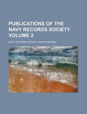 Book cover for Publications of the Navy Records Society Volume 2