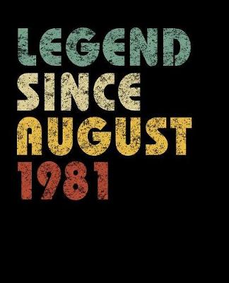 Book cover for Legend Since August 1981