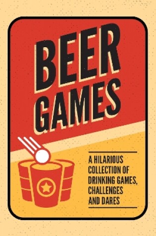 Cover of Beer Games