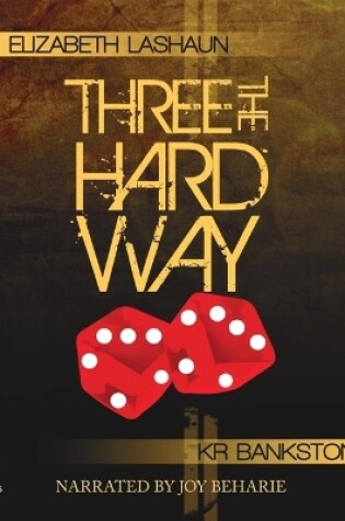 Cover of Three the Hard Way