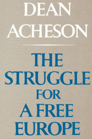 Cover of The Struggle for a Free Europe