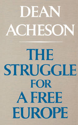 Book cover for The Struggle for a Free Europe