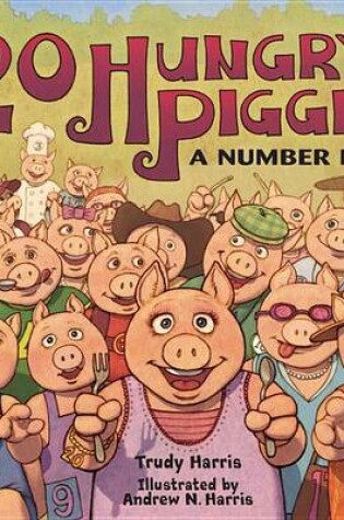 Cover of 20 Hungry Piggies