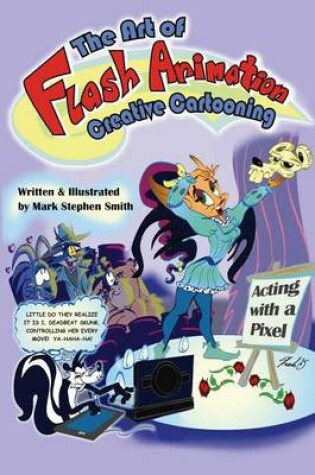 Cover of The Art of Flash Animation: Creative Cartooning