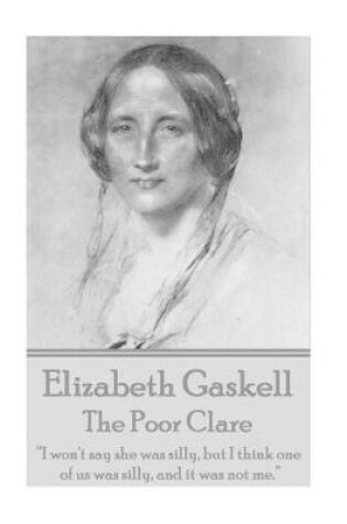 Cover of Elizabeth Gaskell - The Poor Clare