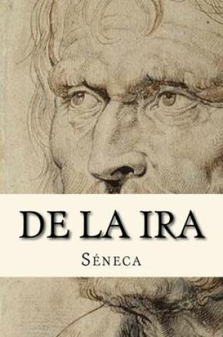 Cover of De la Ira (Spanish Edition)