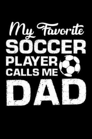 Cover of My Favorite Soccer Player Calls Me Dad