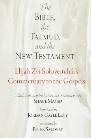 Cover of The Bible, the Talmud, and the New Testament