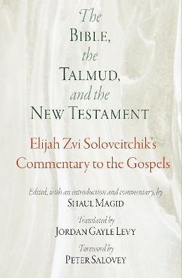 Book cover for The Bible, the Talmud, and the New Testament