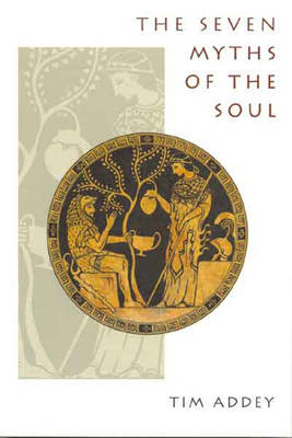 Book cover for The Seven Myths of the Soul