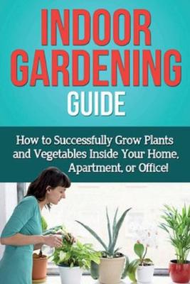 Book cover for Indoor Gardening Guide