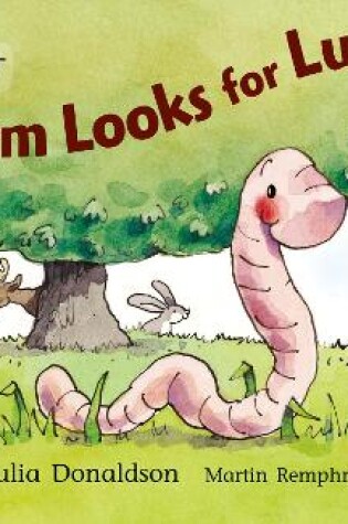 Cover of Worm Looks for Lunch