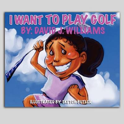 Book cover for I Want To Play Golf