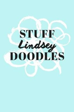 Cover of Stuff Lindsey Doodles