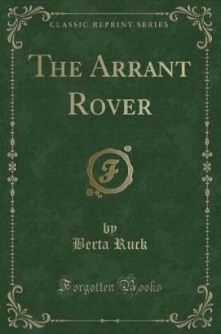Cover of The Arrant Rover (Classic Reprint)