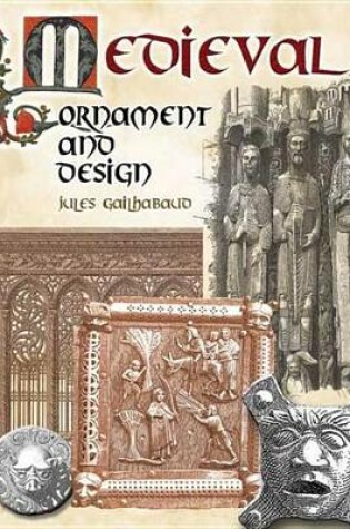 Cover of Medieval Ornament and Design