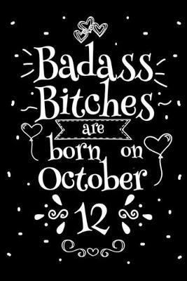 Book cover for Badass Bitches Are Born On October 12