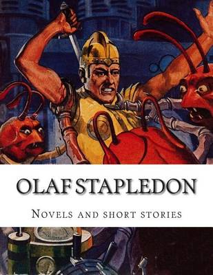 Book cover for Olaf Stapledon, Novels and Short Stories