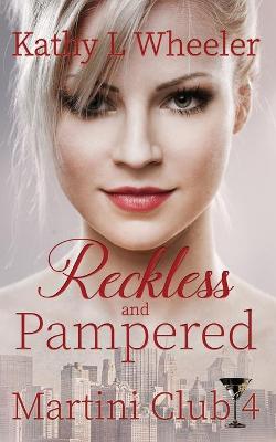 Book cover for Reckless and Pampered