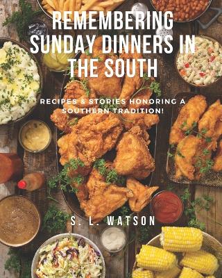 Book cover for Remembering Sunday Dinners In The South