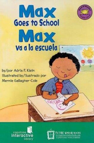 Cover of Max Goes to School/Max Va a la Escuela