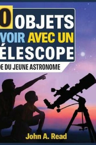 Cover of 50 Objets � voir avec un t�lescope