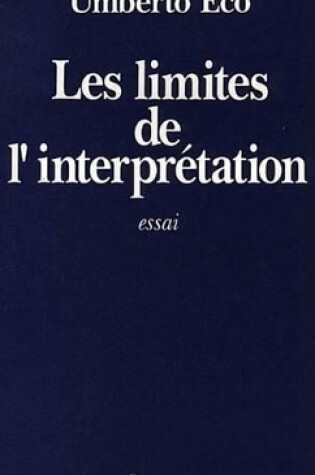 Cover of Les Limites de L'Interpretation