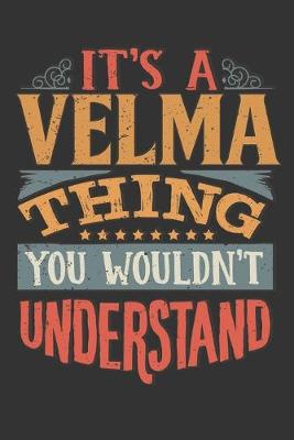 Book cover for Its A Velma Thing You Wouldnt Understand