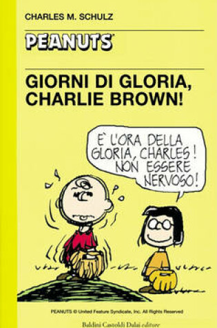 Cover of 32 - Giorni Di Gloria, Charlie Brown!