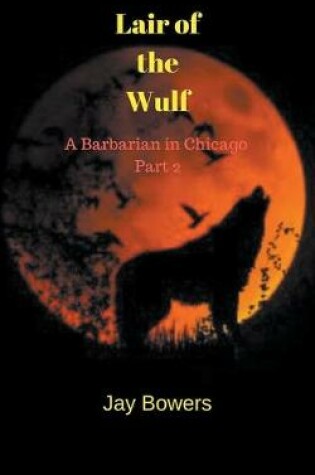 Cover of Lair of the Wulf