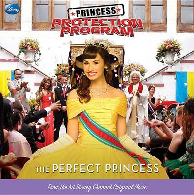 Cover of Princess Protection Program the Perfect Princess