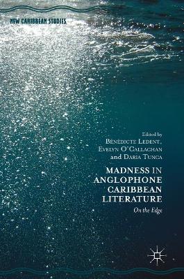 Cover of Madness in Anglophone Caribbean Literature