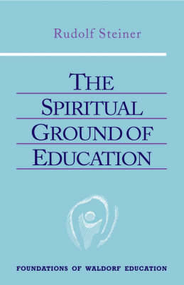 Book cover for The Spiritual Ground of Education