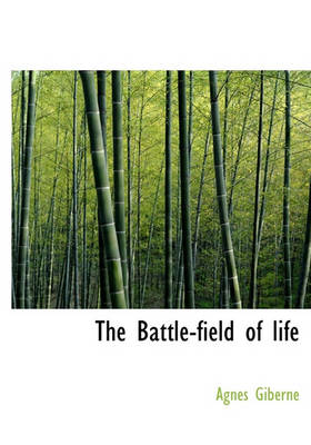 Book cover for The Battle-Field of Life