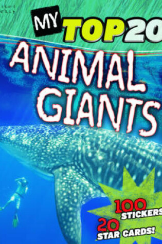 Cover of My Top 20 Animal Giants