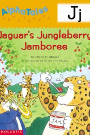 Cover of Alphatales (Letter J: Jaguar's Jamboree)