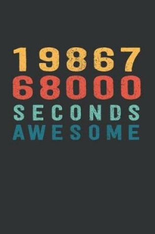 Cover of 1 986 768 000 Seconds Awesome