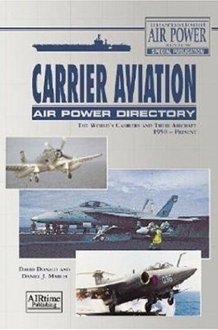 Cover of Carrier Aviation Air Power Directory