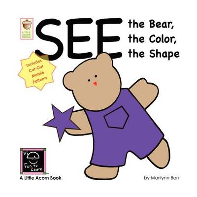 Book cover for See the Bear, the Color, the Shape