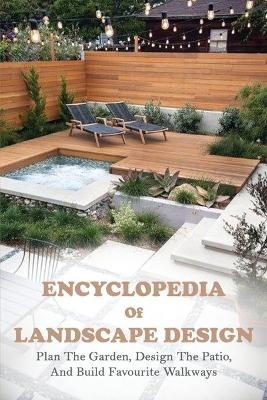 Cover of Encyclopedia Of Landscape Design