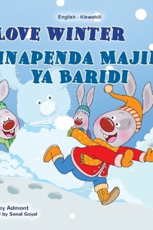 Cover of I Love Winter (English Swahili Bilingual Children's Book)