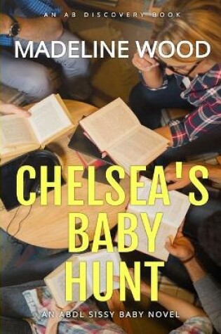 Cover of Chelsea's Baby Hunt