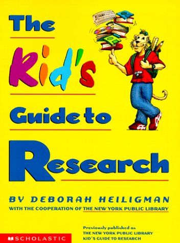 Book cover for The New York Public Library Kid's Guide to Research