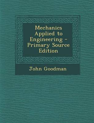 Book cover for Mechanics Applied to Engineering - Primary Source Edition