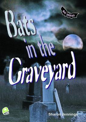 Cover of Bats in the Graveyard