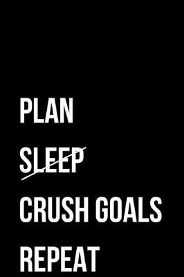 Cover of Plan Crush Goals Repeat