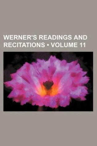 Cover of Werner's Readings and Recitations (Volume 11)