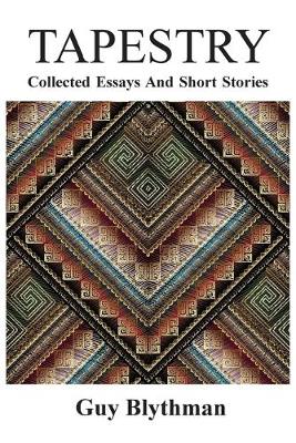 Book cover for Tapestry: Collected Essays and Short Stories